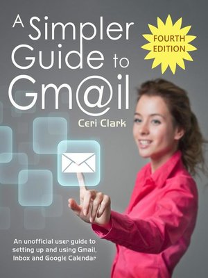 cover image of A Simpler Guide to Gmail